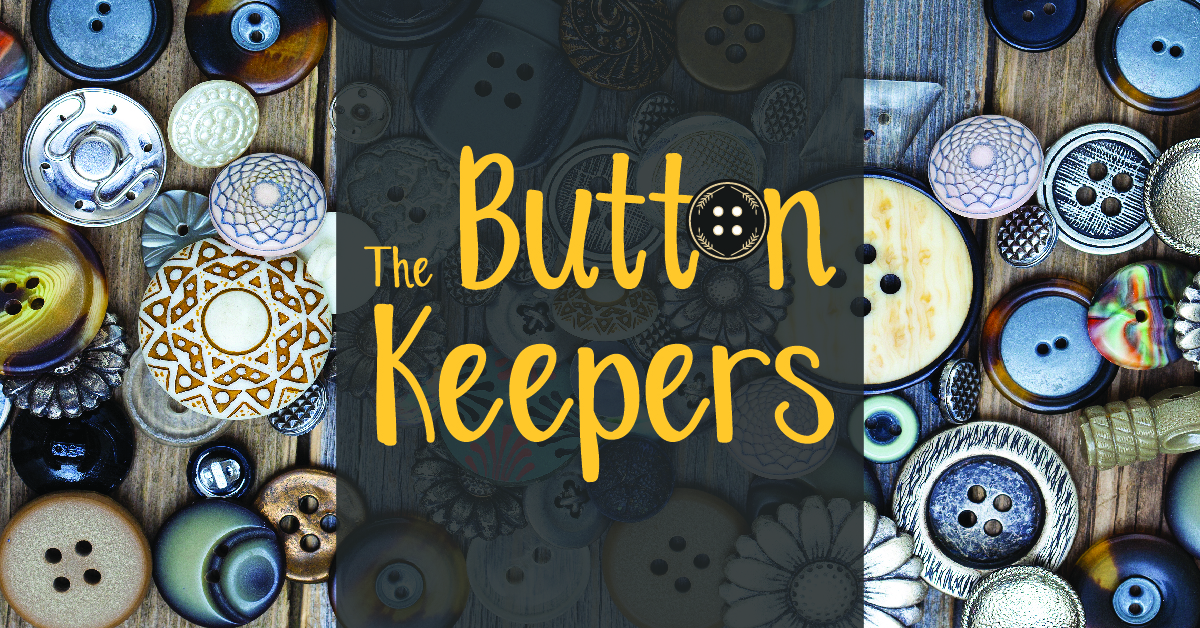 The Button Keepers