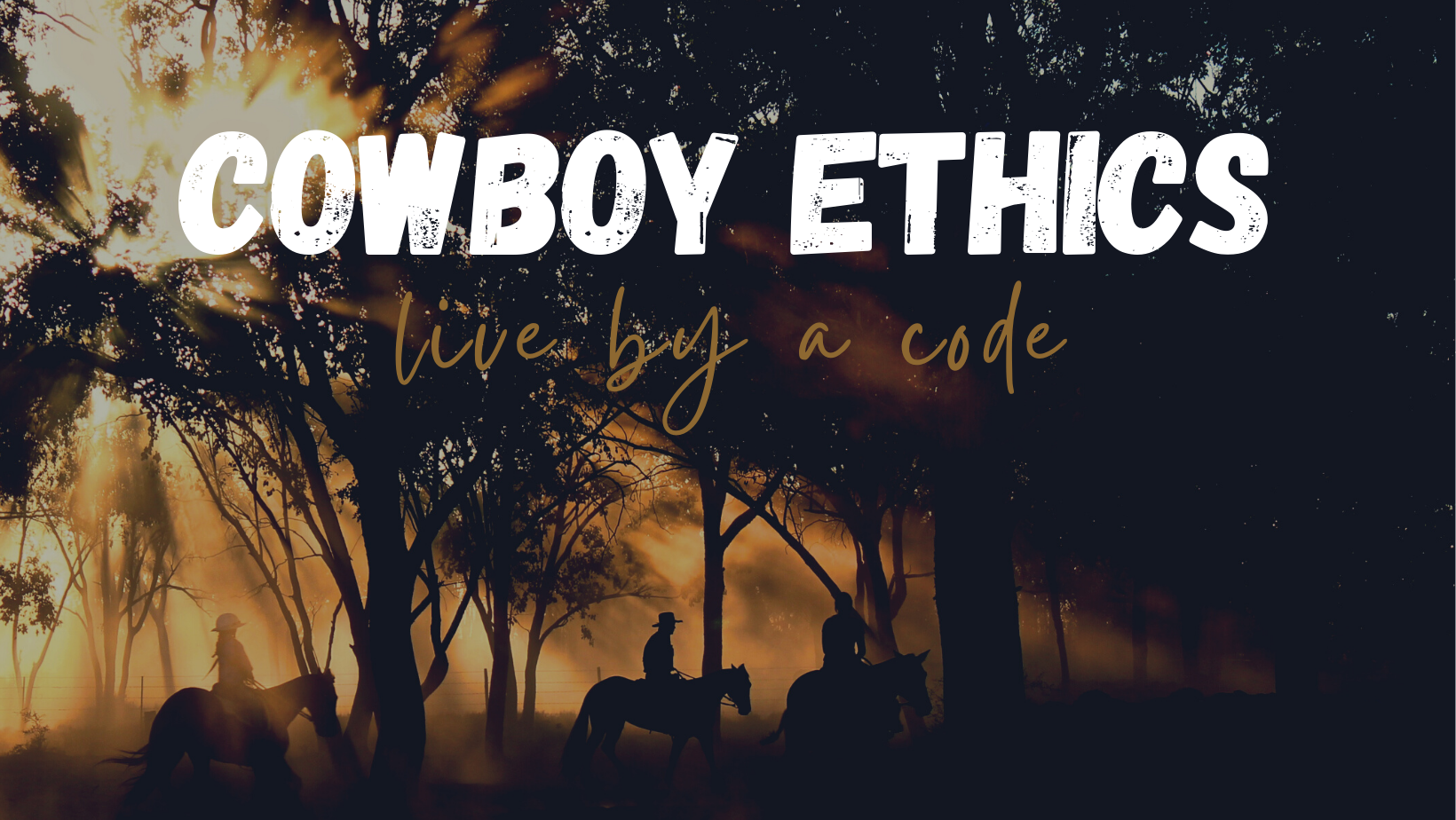 cowboy Ethics