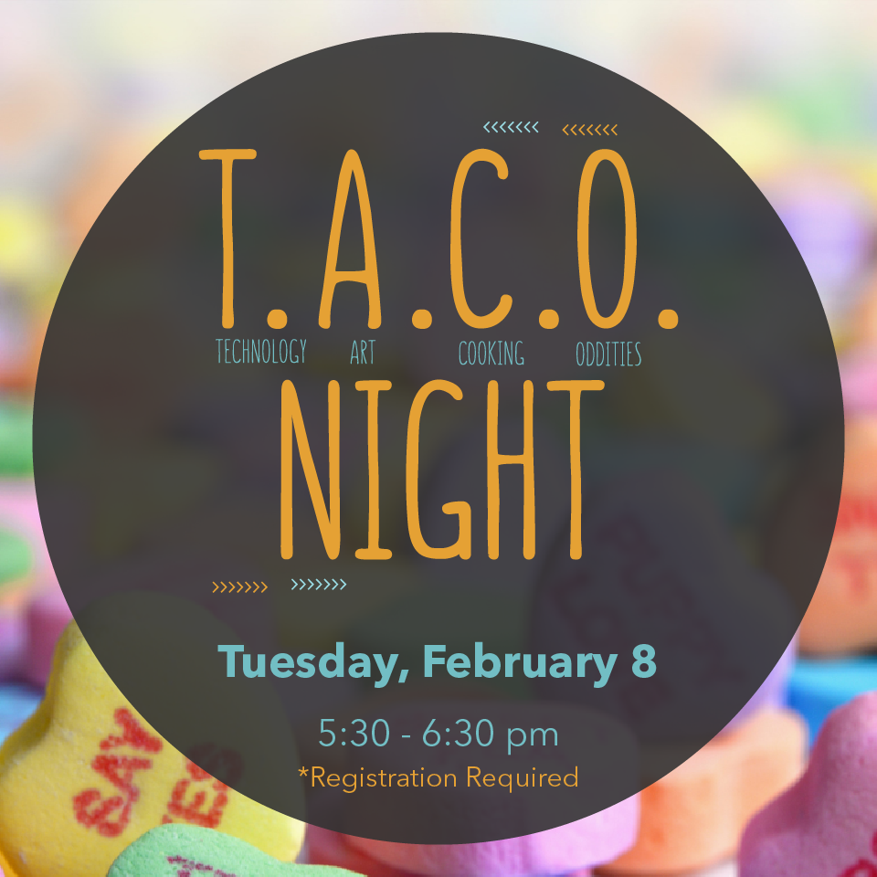 T.A.C.O. Night February Candy Delivery Systems Graphic
