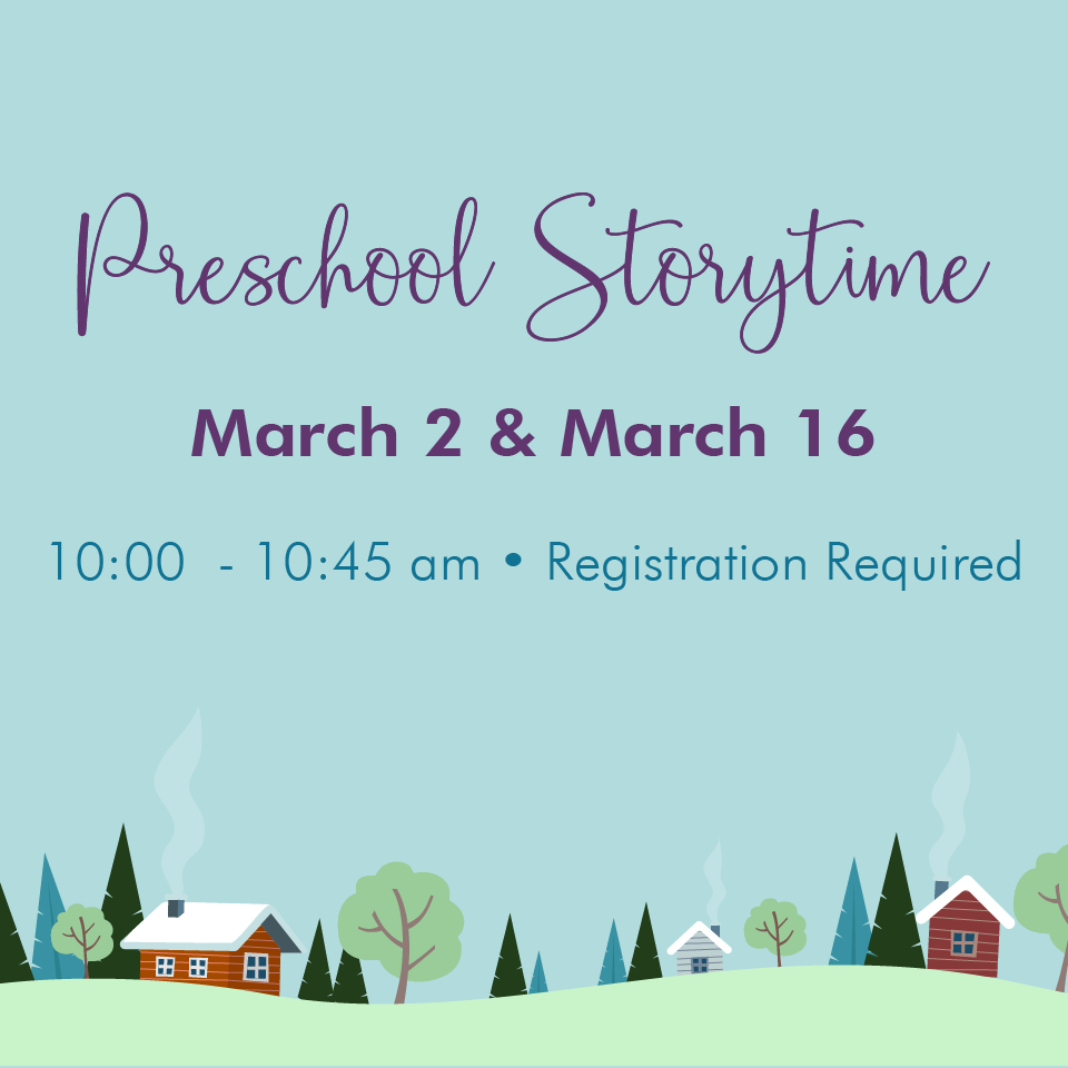 Preschool Storytime March Graphic