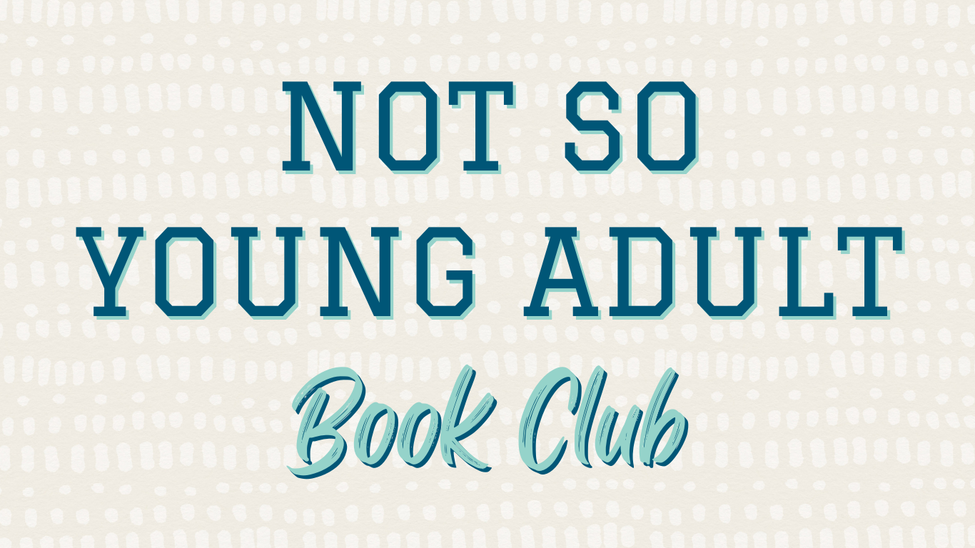 Not So Young Adult Book Club