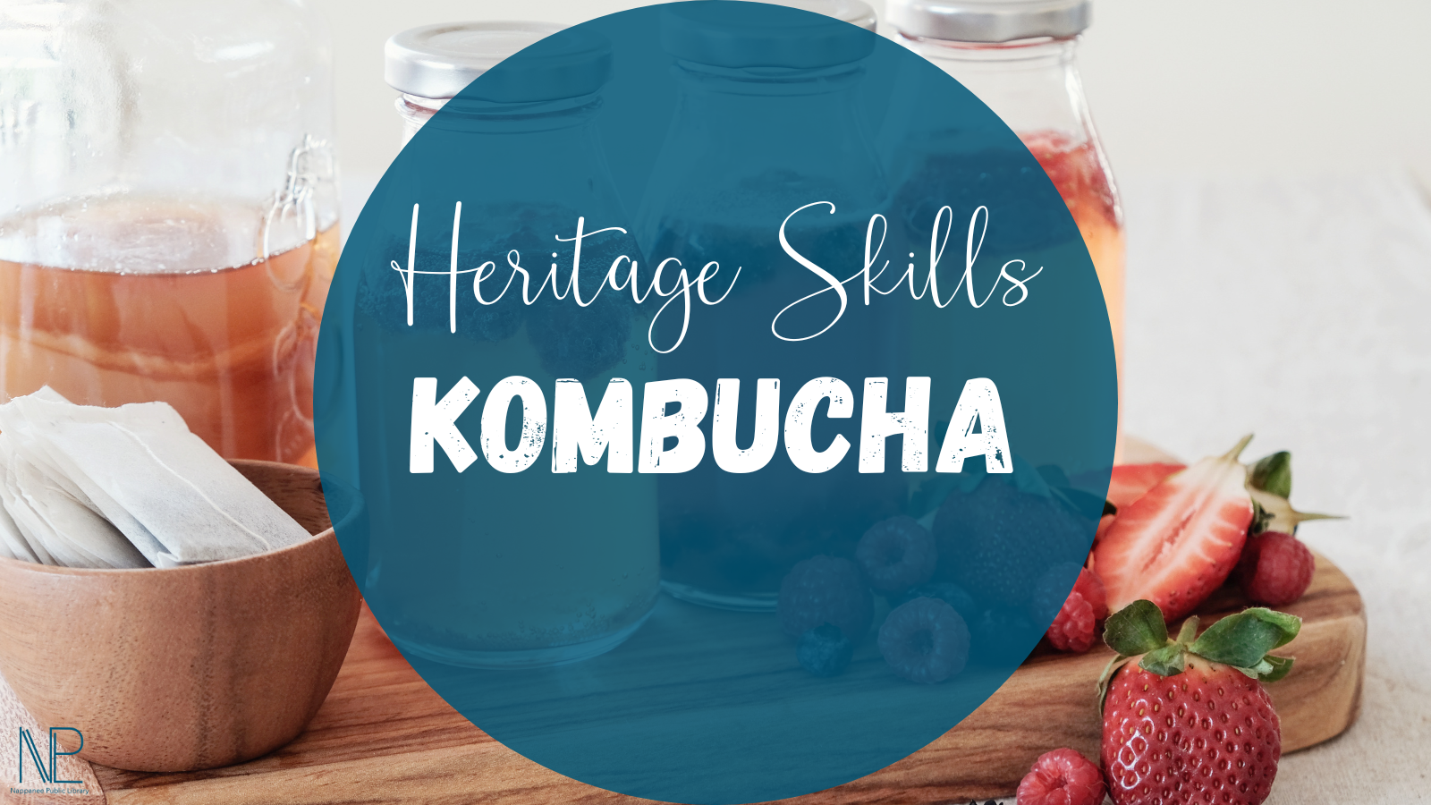 Heritage Skills: Kombucha