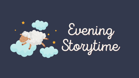 Evening Storytime