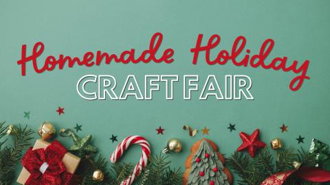 Homemade Holiday Craft Fair